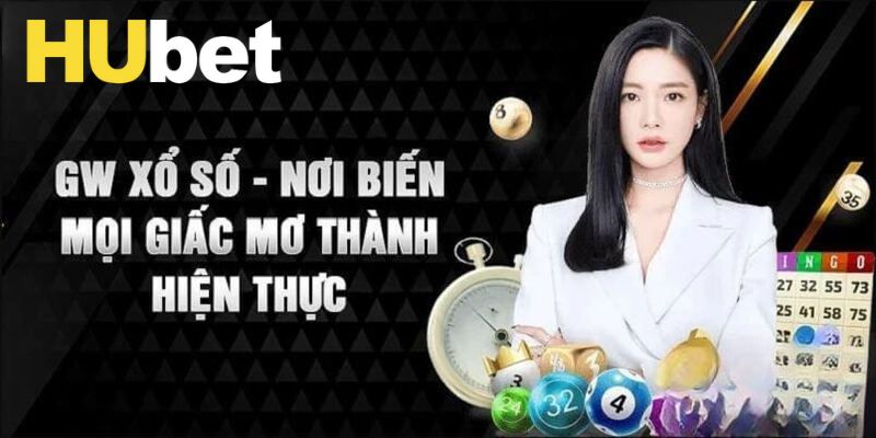3 bước để tham gia GW xổ số Hubet