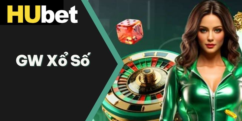 Giới thiệu ngắn về GW xổ số Hubet