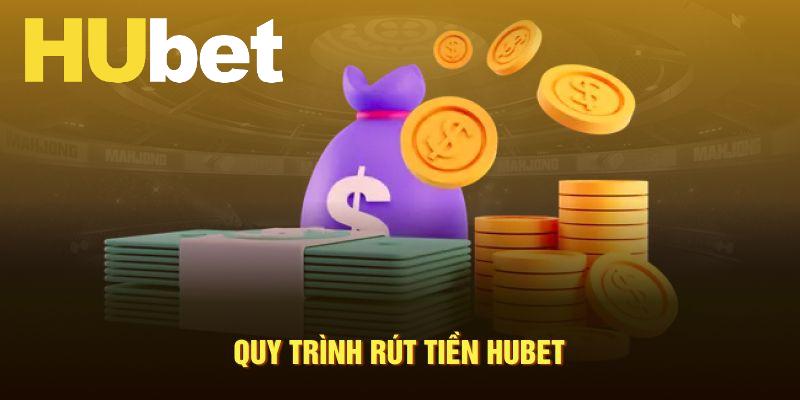Hướng dẫn Rút tiền Hubet chi tiết cho người mới