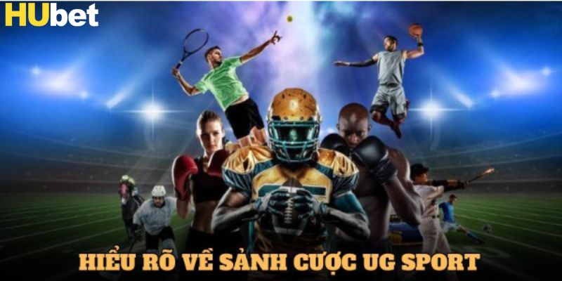 Giới thiệu UG Sport Hubet