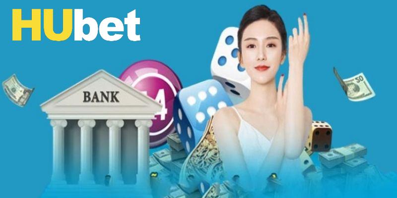 Hướng dẫn chi tiết cách Nạp tiền Hubet