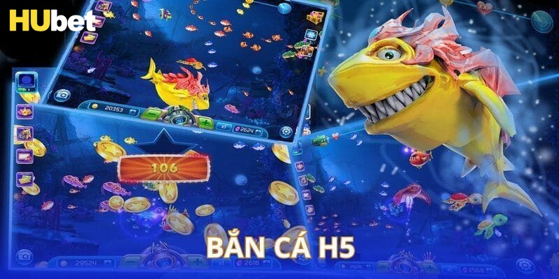 Điểm cuốn hút nhất của bắn cá H5